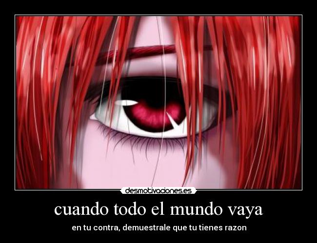 carteles mundo mundo elfen lied ojo lucy contra desmotivaciones