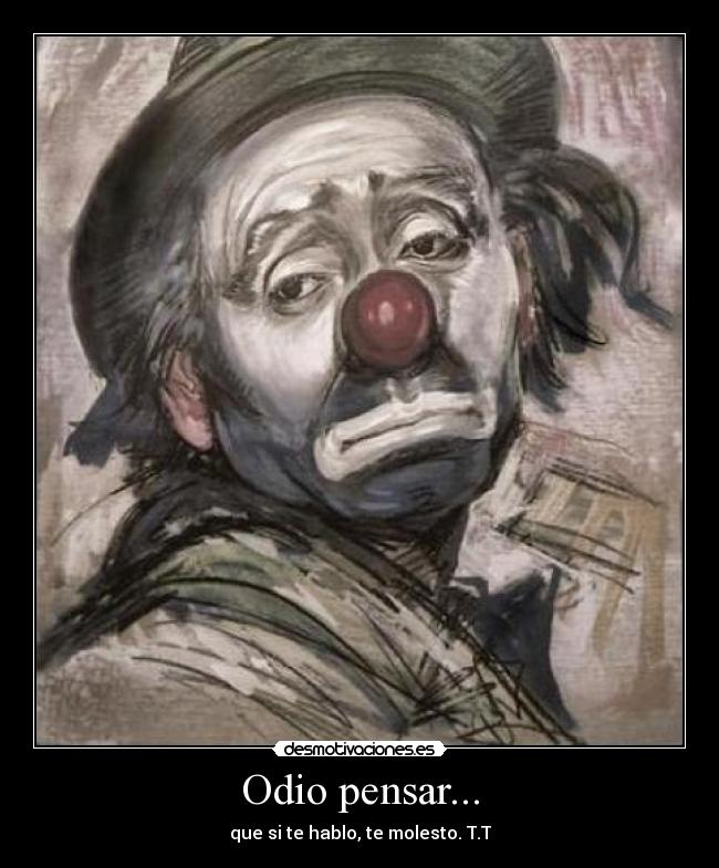 Odio pensar... - 