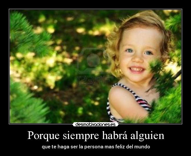 Porque siempre habrá alguien - 