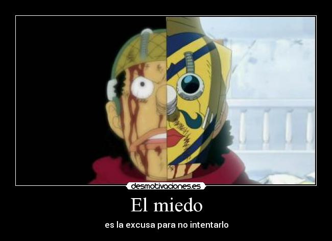 El miedo - es la excusa para no intentarlo