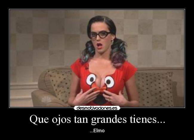 Que ojos tan grandes tienes... - 