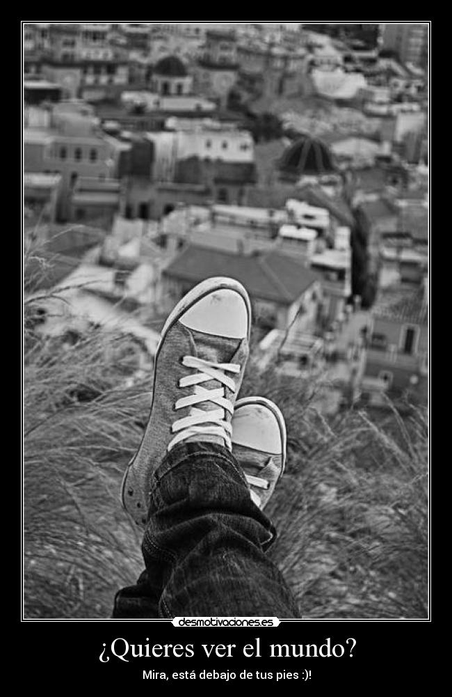 ¿Quieres ver el mundo? -