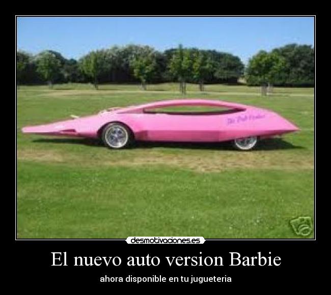 carteles auto barbie wachiturros desmotivaciones