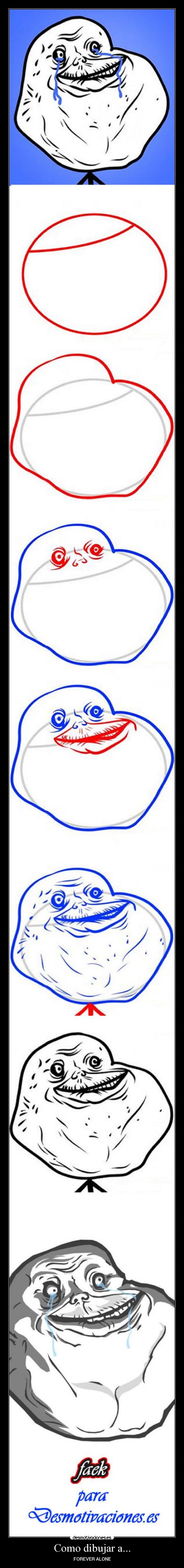 Como dibujar a... - FOREVER ALONE