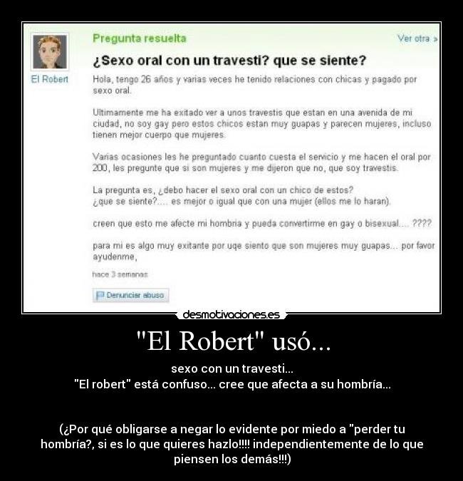 El Robert usó... - 