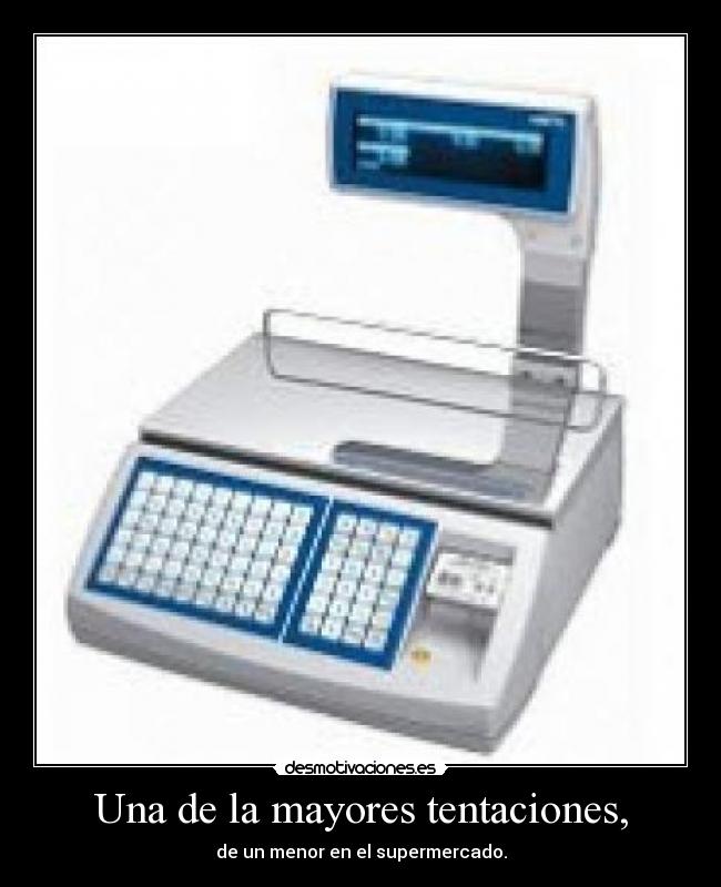 Una de la mayores tentaciones, - de un menor en el supermercado.
