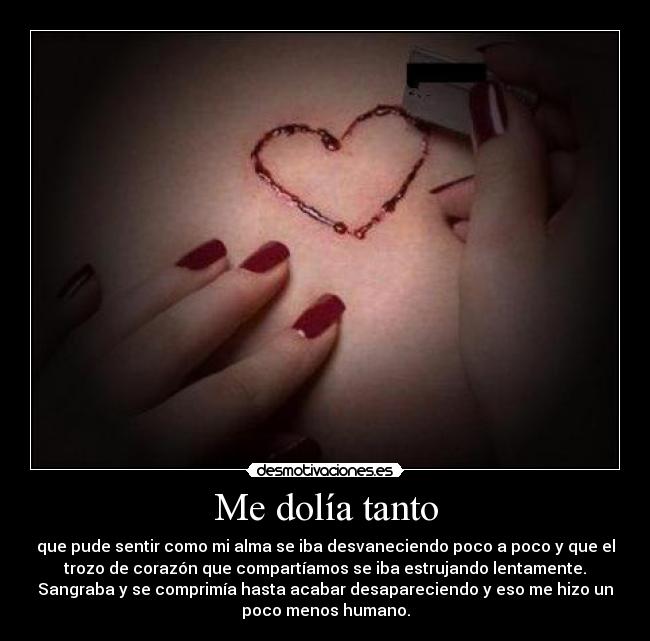 Me dolía tanto - 