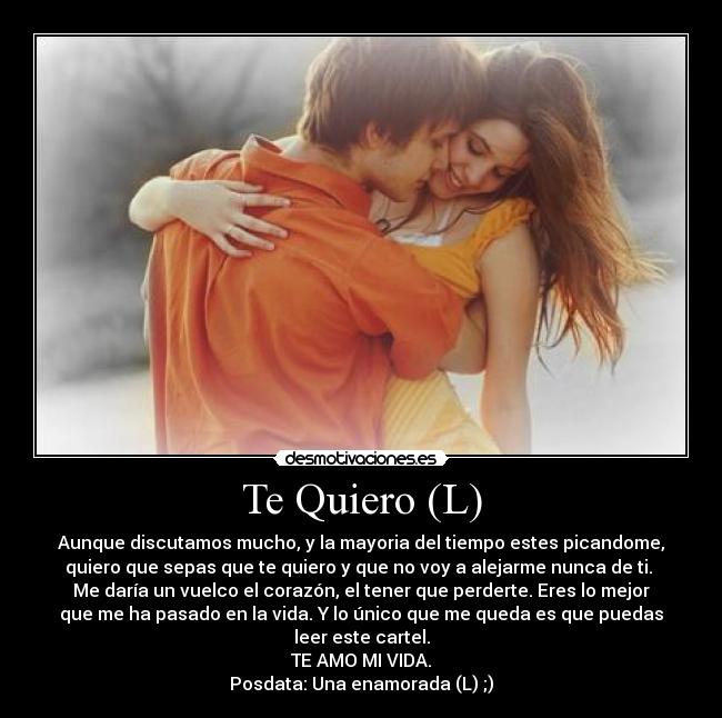 Te Quiero (L) -