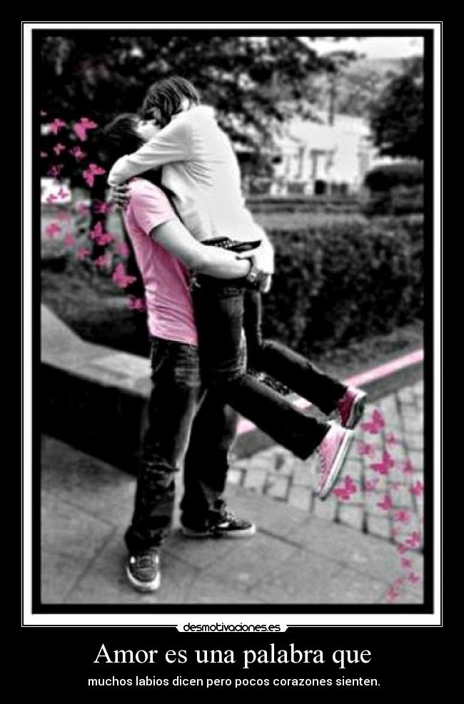 Amor es una palabra que -