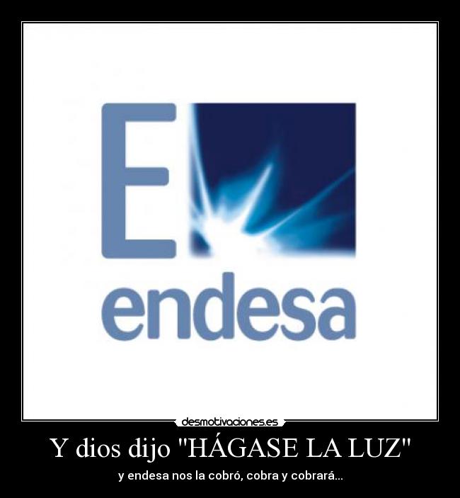 Y dios dijo HÁGASE LA LUZ - 