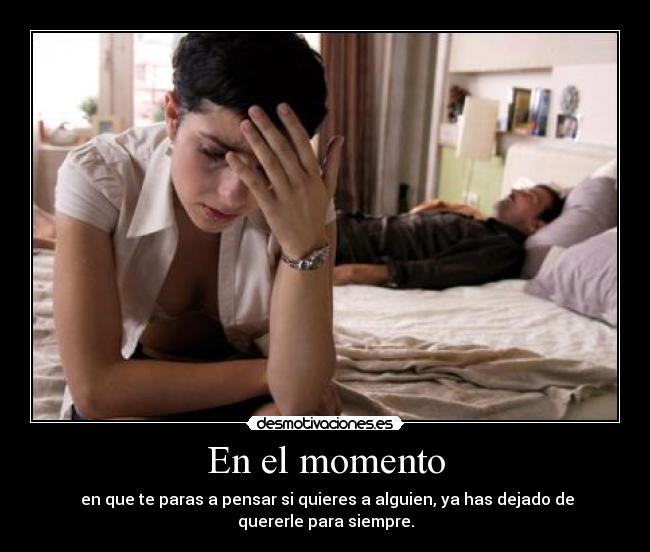 En el momento -