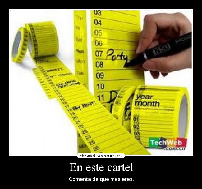 En este cartel - Comenta de que mes eres.