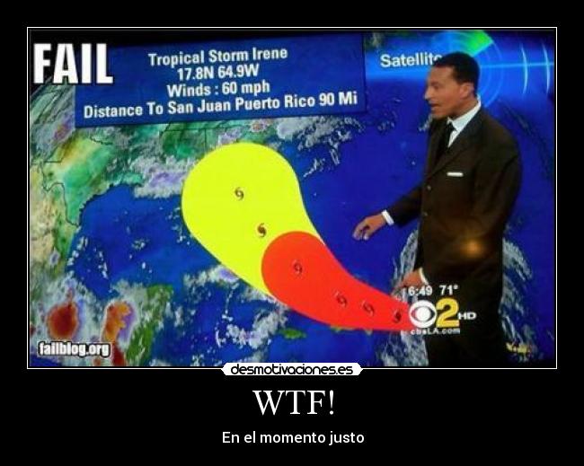 WTF! - En el momento justo