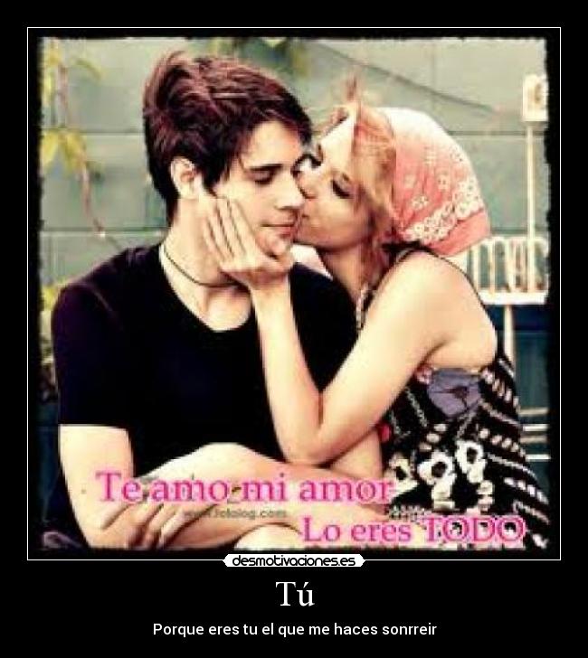 carteles erestuelquemehacesonrreir desmotivaciones