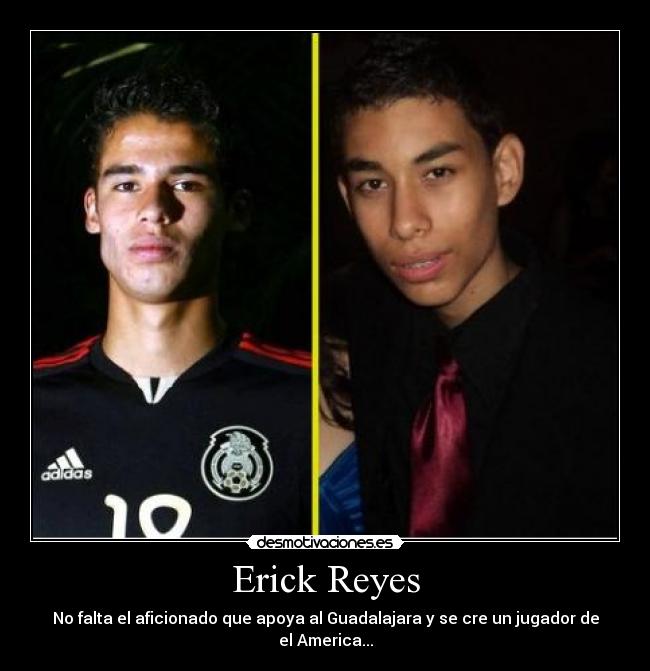 Erick Reyes - 