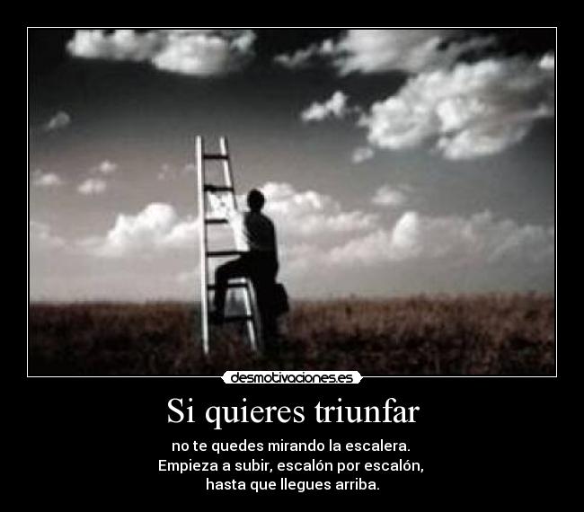 Si quieres triunfar - 