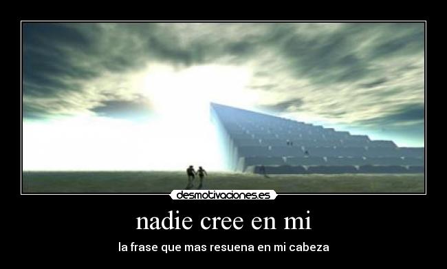 nadie cree en mi - 