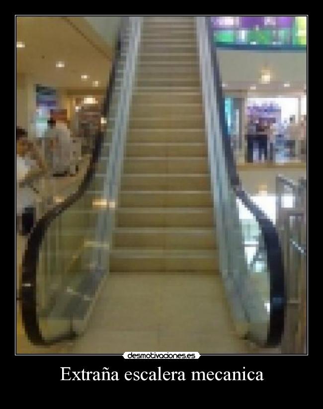 Extraña escalera mecanica -