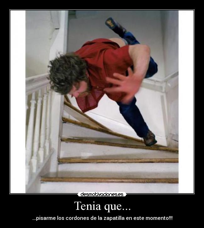 Tenia que... - ...pisarme los cordones de la zapatilla en este momento!!!
