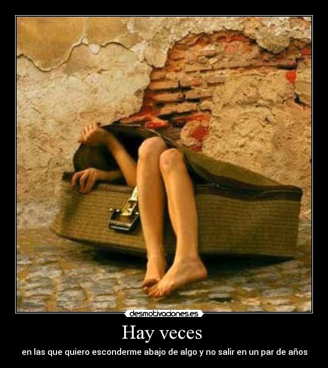 Hay veces -