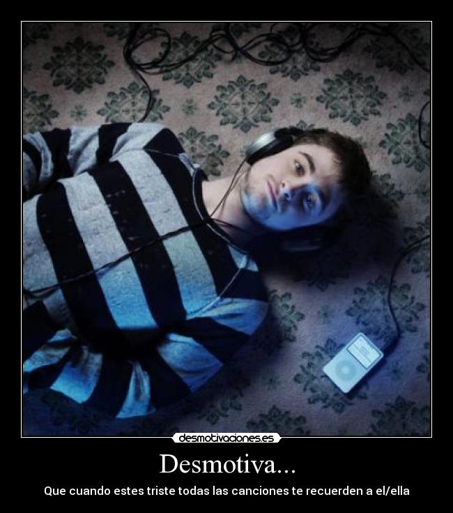 Desmotiva... -