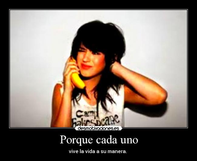 Porque cada uno -
