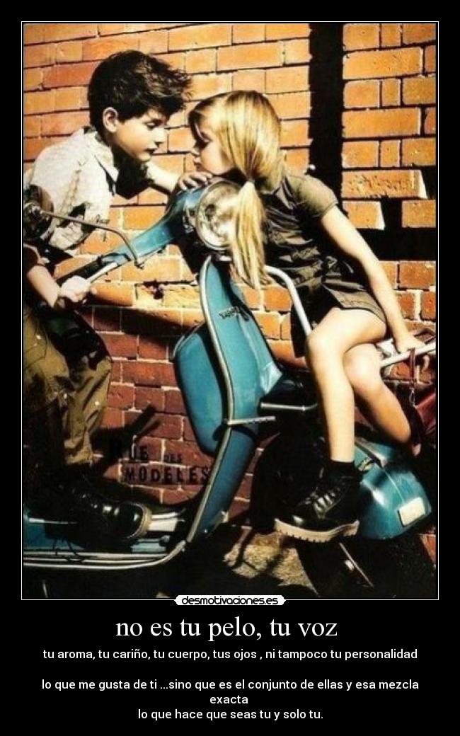 no es tu pelo, tu voz -