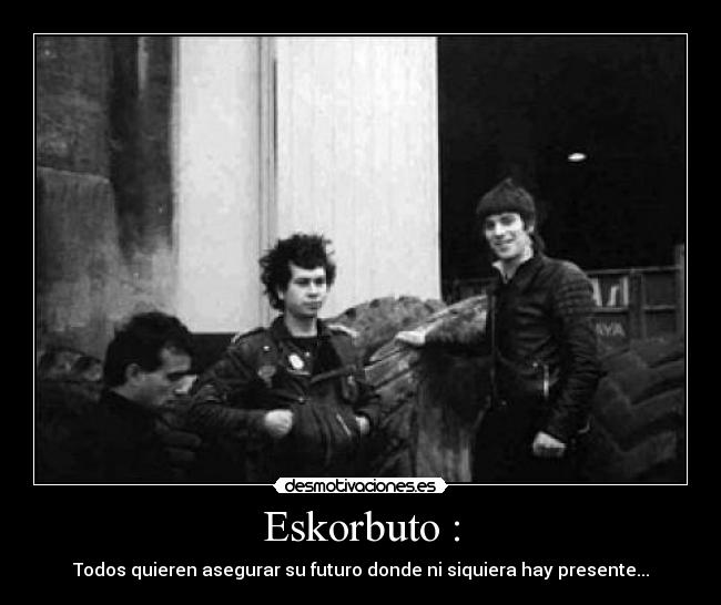 Eskorbuto : -
