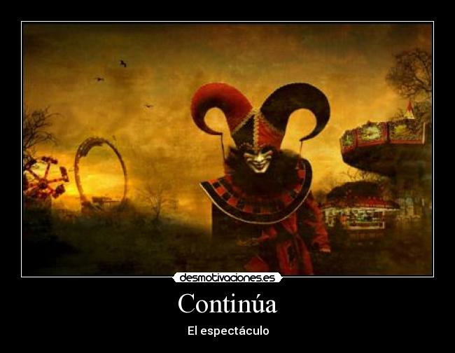 Continúa - El espectáculo