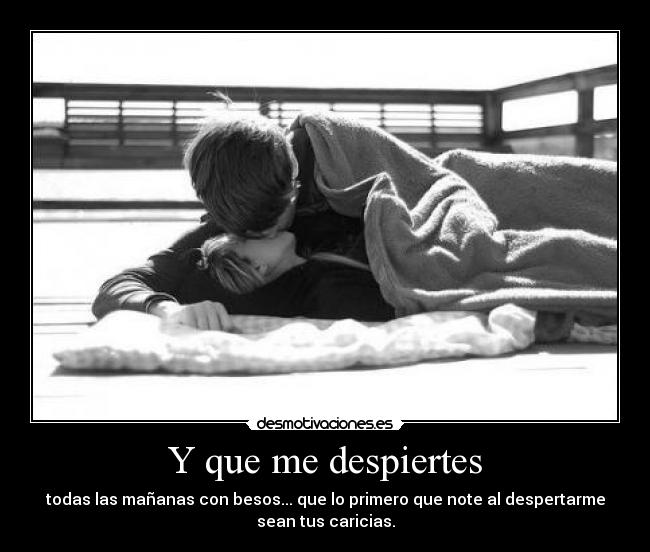 Y que me despiertes - 