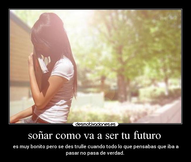 soñar como va a ser tu futuro -