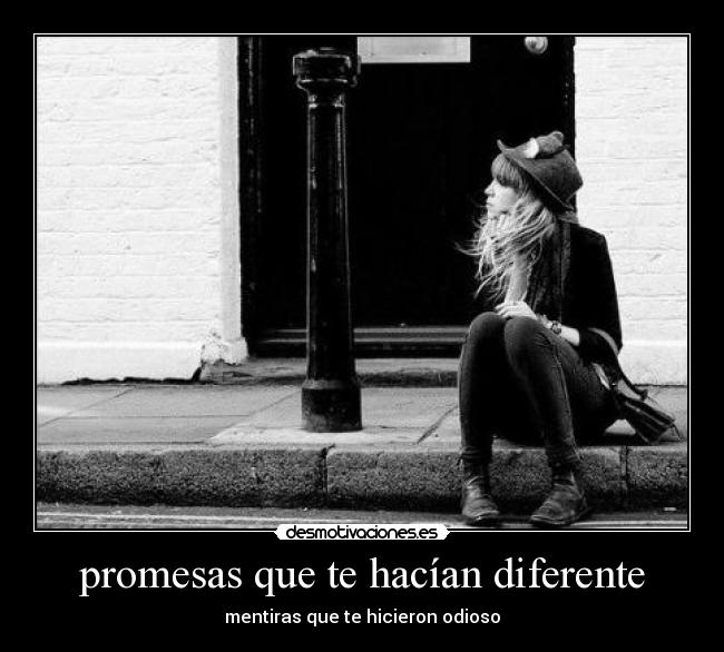 promesas que te hacían diferente -
