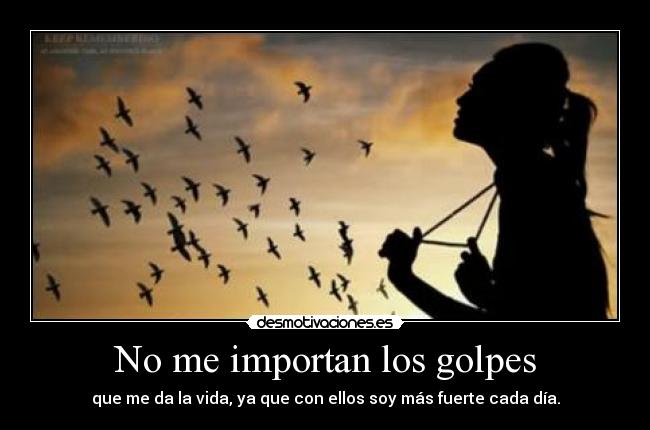 No me importan los golpes - 