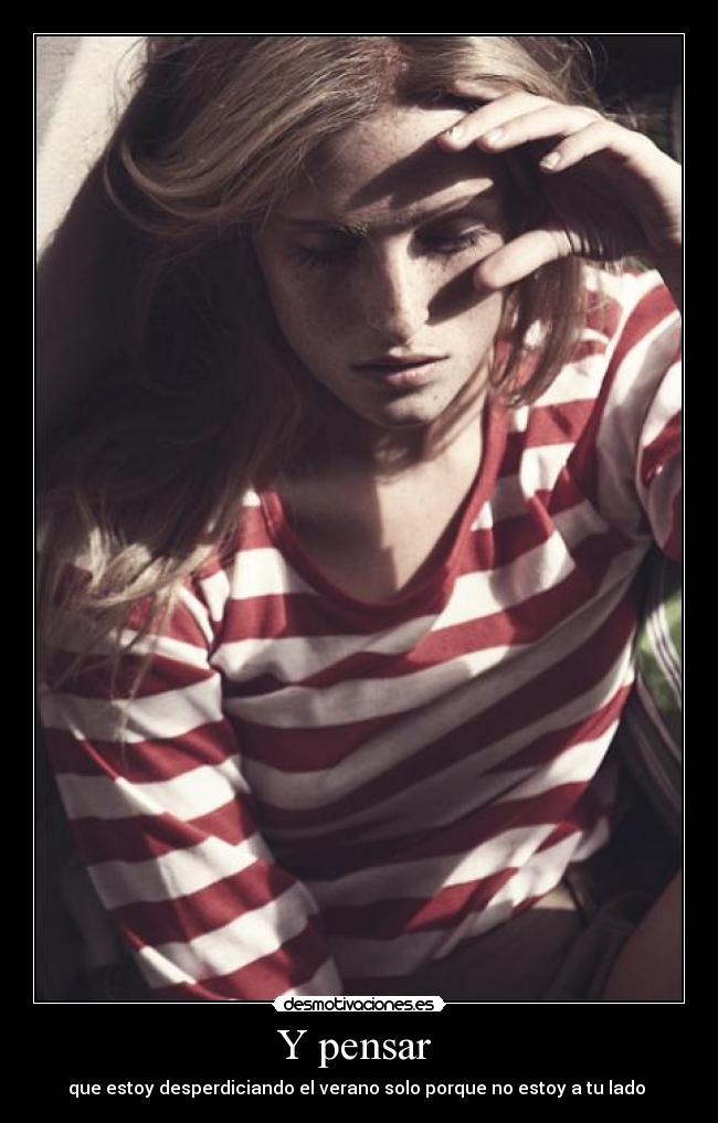 Y pensar  - 