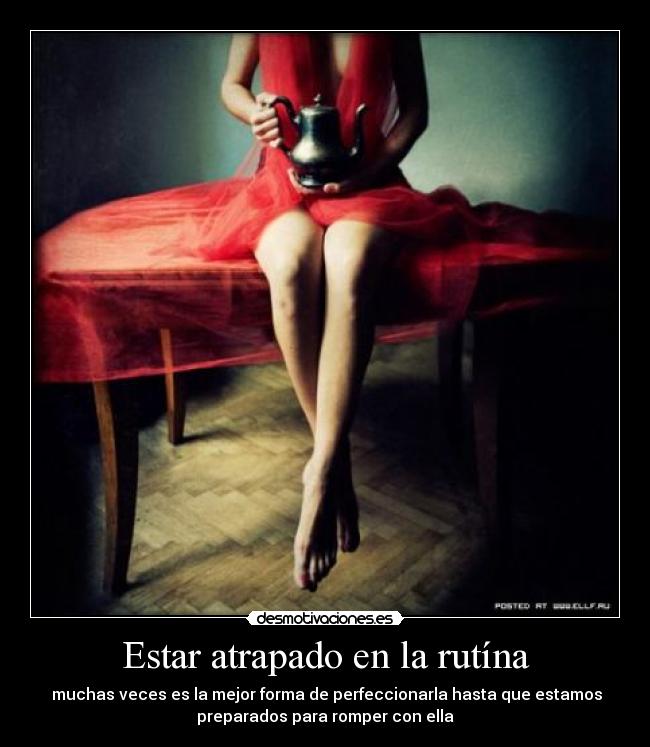 carteles rutina desmotivaciones