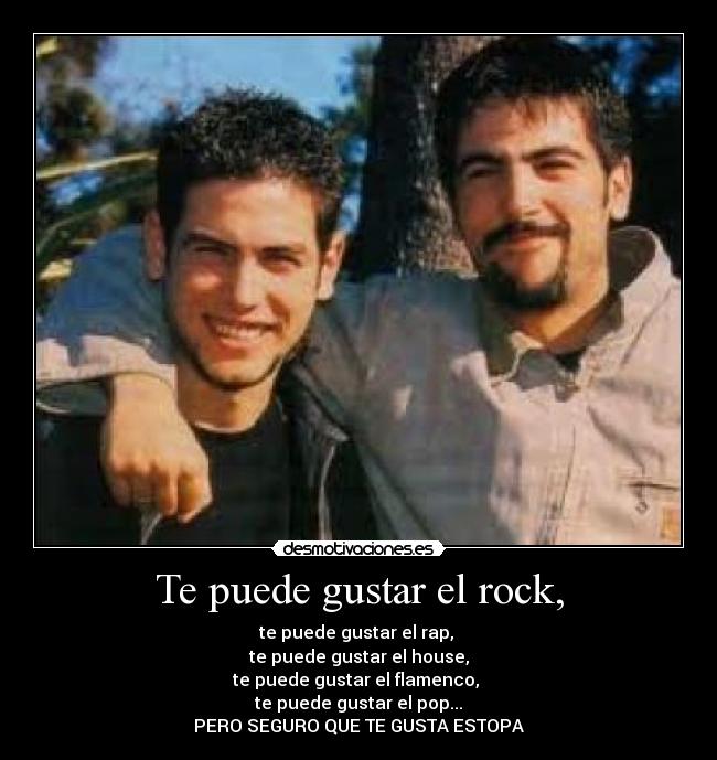 Te puede gustar el rock, -