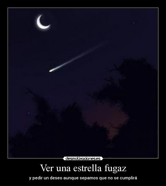 Ver una estrella fugaz -