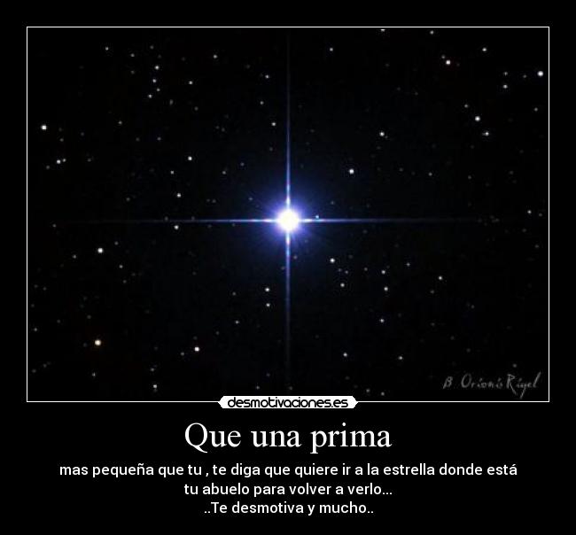 Que una prima -