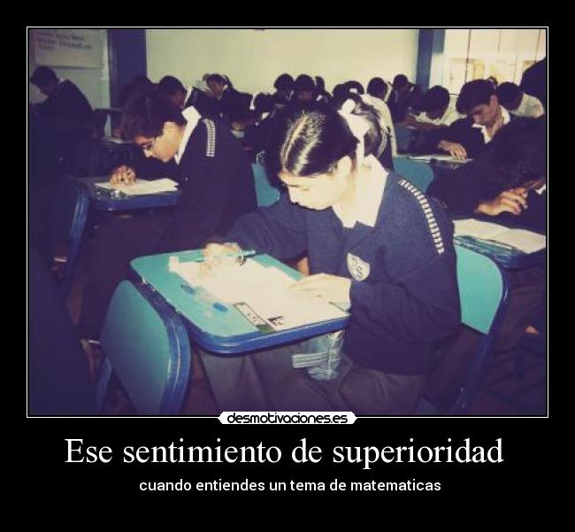 Ese sentimiento de superioridad  - 