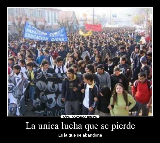 La unica lucha que se pierde - 