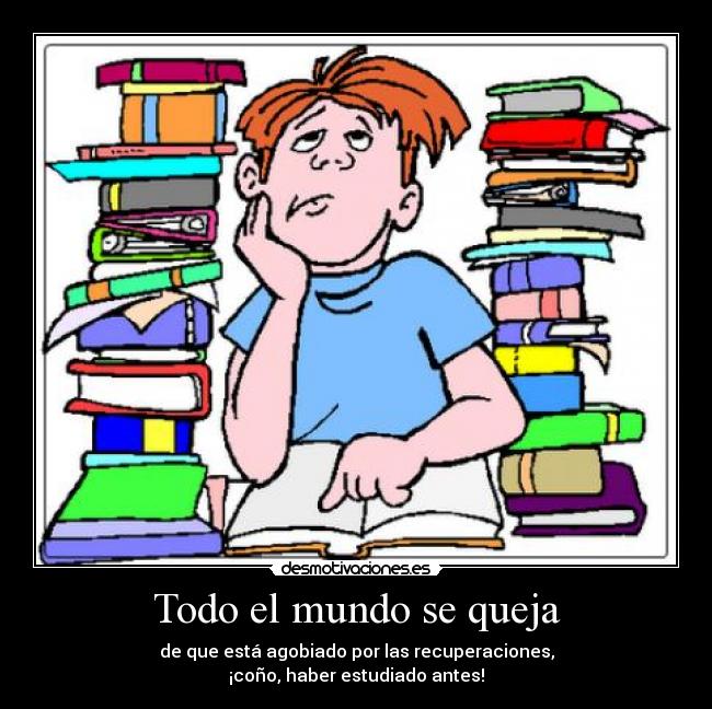 carteles mundo recuperaciones vagos examenes desmotivaciones