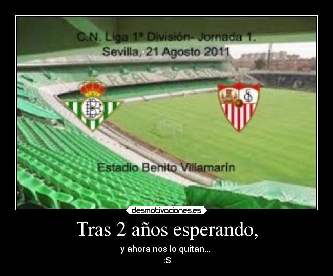 Tras 2 años esperando, - 