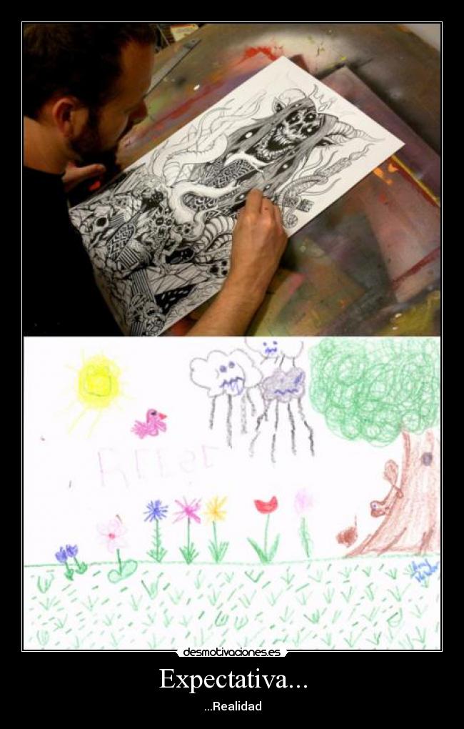 Expectativa... - ...Realidad