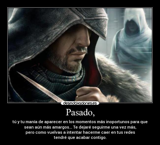 carteles pasado pasado desmotivaciones