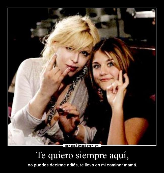 Te quiero siempre aquí, - 