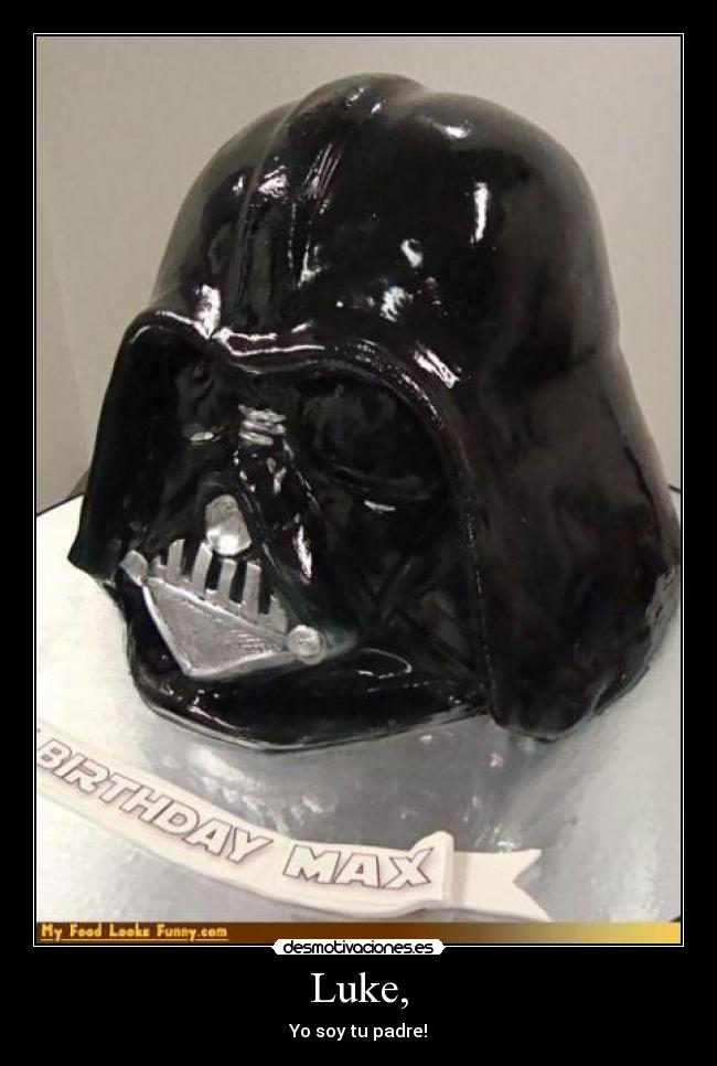 Luke, - Yo soy tu padre!