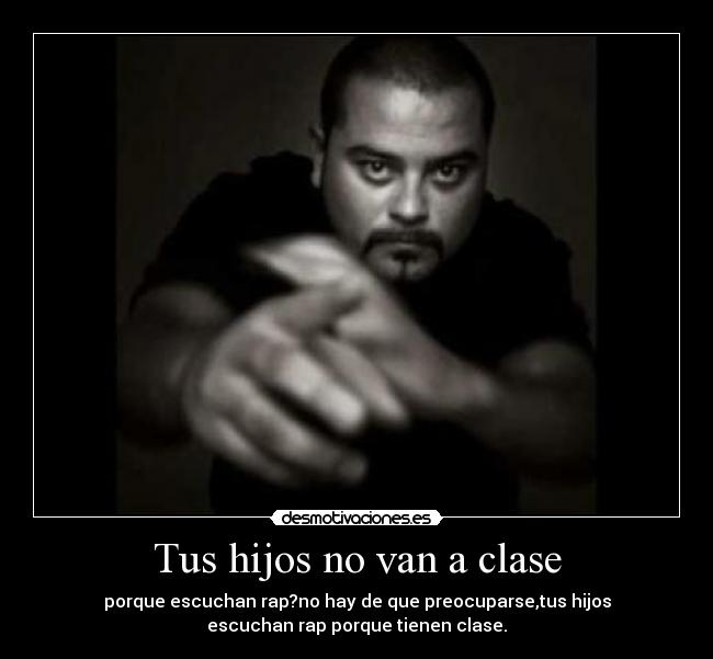 carteles tus hijos van clase desmotivaciones