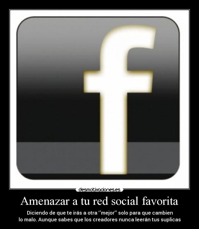 carteles amenazarredsocialfavoritismopeticion desmotivaciones