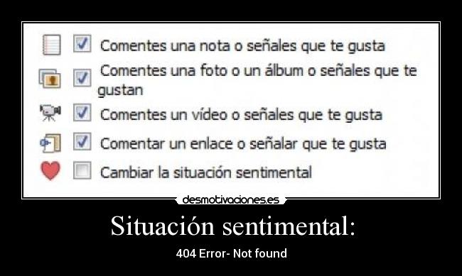 Situación sentimental: - 404 Error- Not found