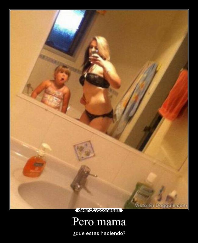 Pero mama -
